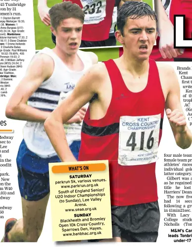  ?? FM4174261 ?? M&M’s Cameron Payas leads Tonbridge AC in the
under-17 race