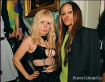  ?? ?? Paloma Faith and Eve