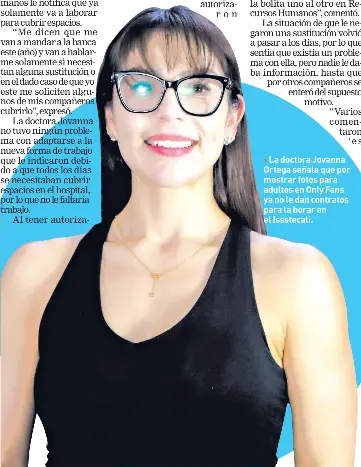 LABORAR EN MEDICINA Y EN ONLY FANS ES POSIBLE: DRA. JOANNA ORTEGA