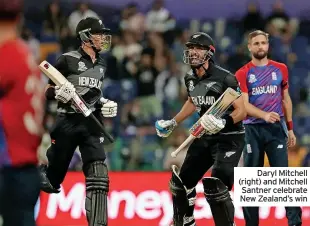  ?? ?? Daryl Mitchell (right) and Mitchell Santner celebrate New Zealand’s win