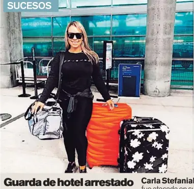  ?? FACEBOOK Y OIJ ?? Al llegar al país para celebrar su cumpleaños, Carla Stefaniak (36) se tomó fotos en el aeropuerto. El guarda (der.) fue detenido ayer.