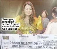  ?? ?? “Tawag ng Tanghalan” season 7 grand champion Rea Gen Villareal