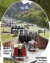  ??  ?? BUSY Caen Hill Flight
HISTORIC
Dundas aqueduct