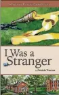  ??  ?? “I Was a Stranger” by Patricia Thomas.
