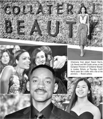  ??  ?? (Clockwise from above) Naomi Harris, Lily Hevesh and Will Smith arrives at the European Premiere of ‘Collateral Beauty’ in London, Britain, on Thursday. (Left) Harris poses for a selfie with a fan at the premiere. — Reuters photos