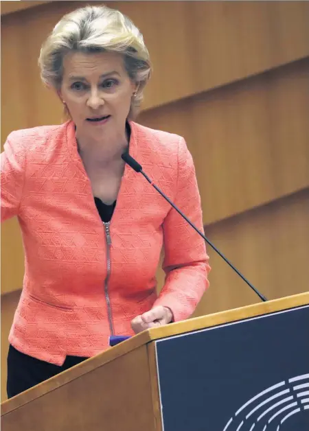  ??  ?? Deadlock: Ursula von der Leyen addressing the European Parliament yesterday