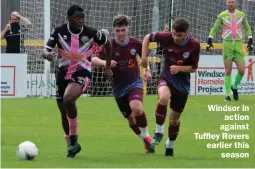  ?? ?? Windsor in
action against Tuffley Rovers earlier this
season