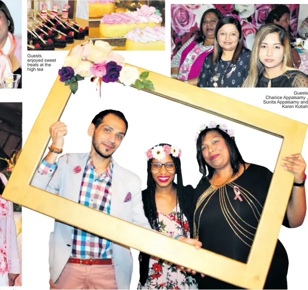  ??  ?? Pretty in Pink - Dr N Naidoo was dressed to impress Guests enjoyed sweet treats at the high tea Amanda Louw and Victoria Mokoena Photo booth fun - Ismail Motala, Palesa Nzuza and Louette Munusamy Guests Chanice Appalsamy , Sunita Appalsamy and Karen Kotiah