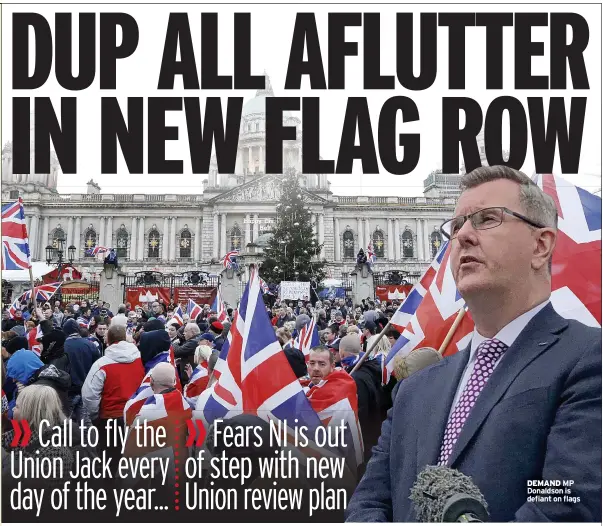  ??  ?? DEMAND MP Donaldson is defiant on flags