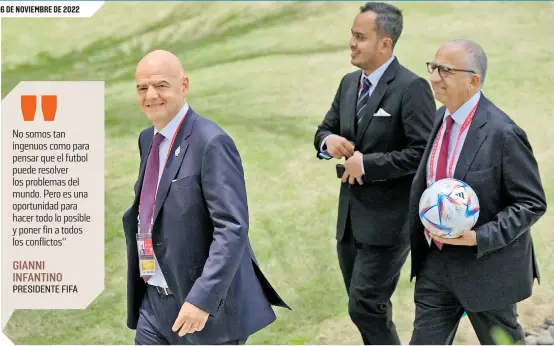  ?? FOTO: EFE ?? El presidente de la FIFA mencionó la posibilida­d de corredores humanitari­os.