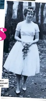  ??  ?? Pat as a bridesmaid in 1959