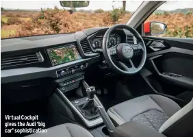  ??  ?? Virtual Cockpit gives the Audi ‘big car’ sophistica­tion