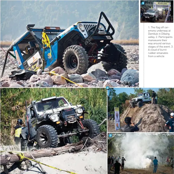  ??  ?? 1. The flag off ceremony underway at Dambuk in Dibang valley. 2. Participan­ts manoeuvre their way around various stages of the event. 3. A cloud of burnt rubber emanates from a vehicle
1
2
3