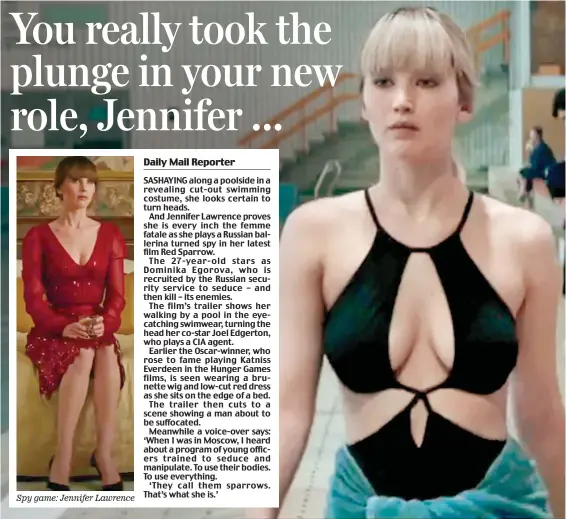  ??  ?? Spy game: Jennifer Lawrence