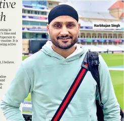  ??  ?? Harbhajan Singh