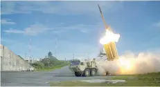 ?? — Reuters ?? A Terminal High Altitude Area Defence (THAAD) intercepto­r is launched during a intercept test.