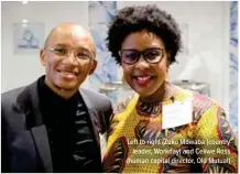  ??  ?? Left to right (Zuko Mdwaba (country leader, Workday) and Celiwe Ross (human capital director, Old Mutual)