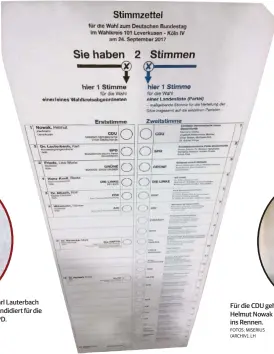  ?? FOTOS: MISERIUS (ARCHIV), LH ?? Karl Lauterbach kandidiert für die SPD. Für die CDU geht Helmut Nowak ins Rennen.