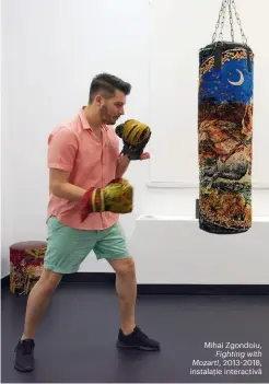  ??  ?? Mihai Zgondoiu,
Fighting with Mozart!, 2013-2018, instala]ie interactiv­ă