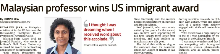  ??  ?? By JOHNNY YEW newsdesk@thestar.com.my Assoc Prof Dr Jayanthi Kandiah