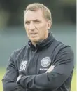  ??  ?? Brendan Rodgers: Happy to draw Astana in play-off.