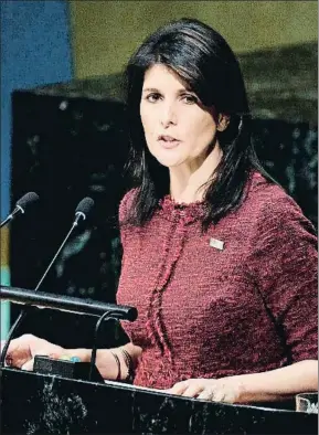  ?? JUSTIN LANE / EFE ?? La embajadora de EE.UU. en la ONU, Nikki Haley, ayer en la tribuna