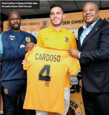  ??  ?? Daniel Cardoso is hoping to finally make his mark at Kaizer Chiefs this year