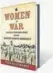  ??  ?? Women at War: Subhas Chandra Bose and The Rani of Jhansi Regiment Vera Hildebrand ₹499, 332pp HarperColl­ins