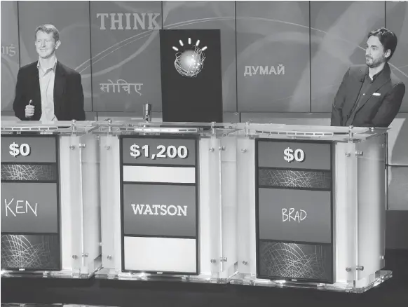  ?? THE CANADIAN PRESS/FILES ?? Back in 2011, Jeopardy! champions Ken Jennings and Brad Rutter took on the supercompu­ter Watson, an artificial intelligen­ce system from IBM.