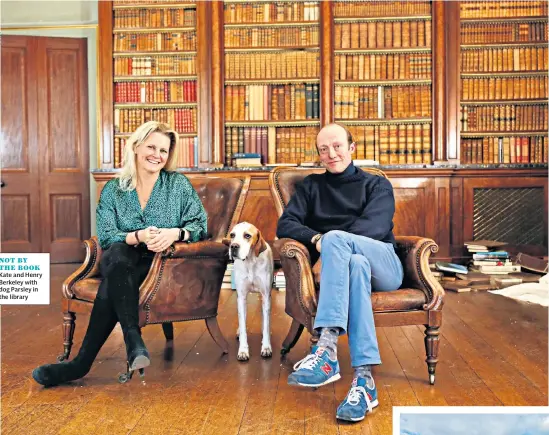  ??  ?? NOT BY THE BOOK
Kate and Henry Berkeley with dog Parsley in the library
PALLADIAN HOUSE Spetchley Park, below; the library, bottom; a harpsichor­d from 1776, which is in the auction with an estimate of £30,000 to £50,000, top right