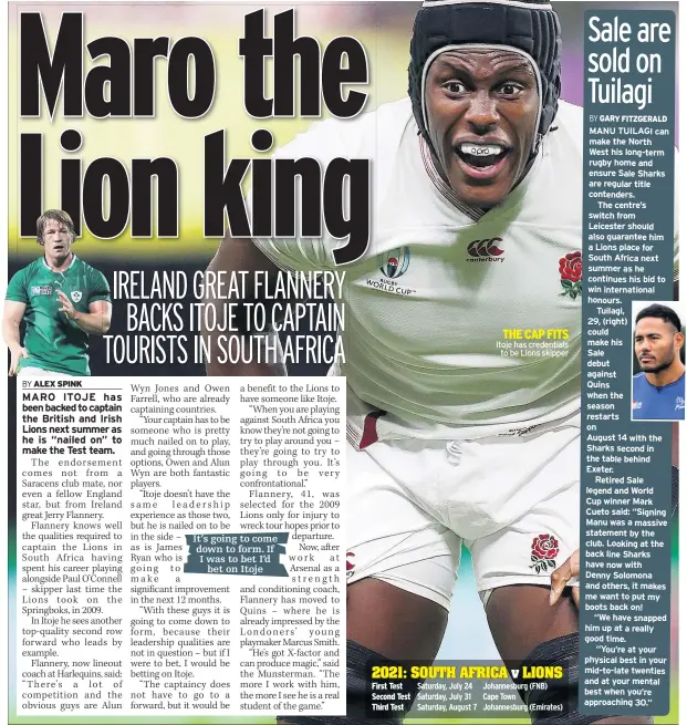  ??  ?? THE CAP FITS Itoje has credential­s to be Lions skipper