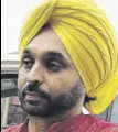  ??  ?? AAP MP Bhagwant Mann