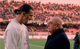  ?? ?? Prossimo stadio? Zlatan Ibrahimovi­c e Adriano Galliani, 41 e 78 anni, a febbraio allo “U Power” di Monza, prima di Monza-Milan. Ibra restò in panchina: lo stadio brianzolo può diventare la sua nuova casa