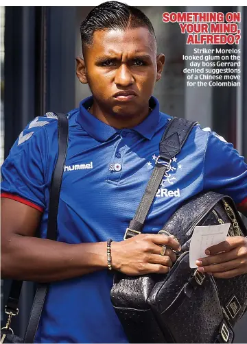  ??  ?? SOMETHING ON YOUR MIND, ALFREDO? Striker Morelos looked glum on the day boss Gerrard denied suggestion­s of a Chinese move for the Colombian