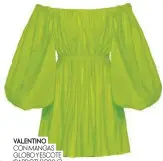  ??  ?? VALENTINO CON MANGAS GLOBO Y ESCOTE ‘BARDOT’ (1.980 €).