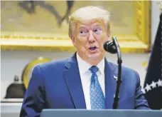  ?? AP ?? ASÍ LO DIJO. “Empecé a tomarla (la hidroxiclo­roquina) porque pienso que es buena. He escuchado muchas historias buenas”, expresó Donald Trump a la prensa.