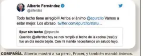  ??  ?? COMPAÑÍA. Alberto mostró a su perro, Procer, y también mandó ánimos.