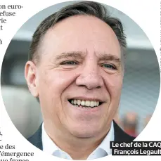  ??  ?? Le chef de la CAQ François Legault