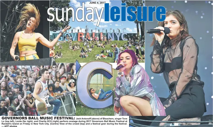  ??  ?? Jack Antonoff (above) of Bleachers, singer Tove Lo (top left), Lorde (far right), and Charlie XCX (right) perform onstage during 2017 Governors Ball Music Festival at Randall’s Island on Friday in New York City. (Centre) View of the crowd (top) and a...