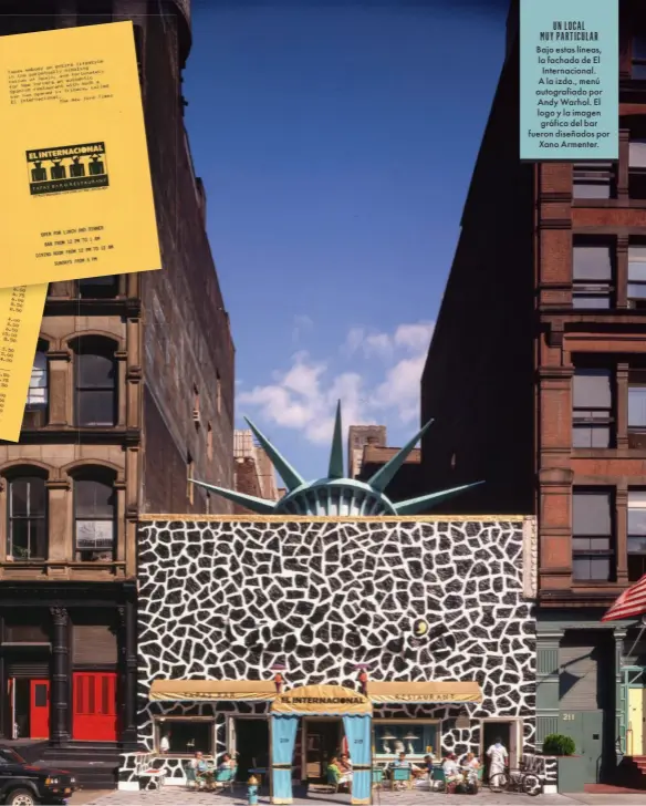  ??  ?? UN LOCAL MUY PARTICULAR Bajo estas líneas, la fachada de El Internacio­nal. A la izda., menú autografia­do por Andy Warhol. El logo y la imagen gráfica del bar fueron diseñados por Xano Armenter.