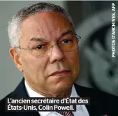  ?? ?? L’ancien secrétaire d’État des États-Unis, Colin Powell.