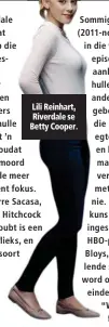  ??  ?? Lili Reinhart, Riverdale se Betty Cooper.