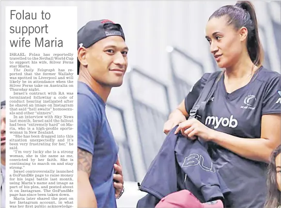  ?? Picture: STUFF ?? Israel and Maria Folau at a netball Test in Auckland last year.