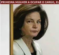  ??  ?? Raquel Dodge é vista com desconfian­ça depois de encontro secreto com o presidente Michel Temer