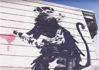  ?? Roxie Theater ?? “Saving Banksy” is built around an effort to preserve a mural by the famed street artist.