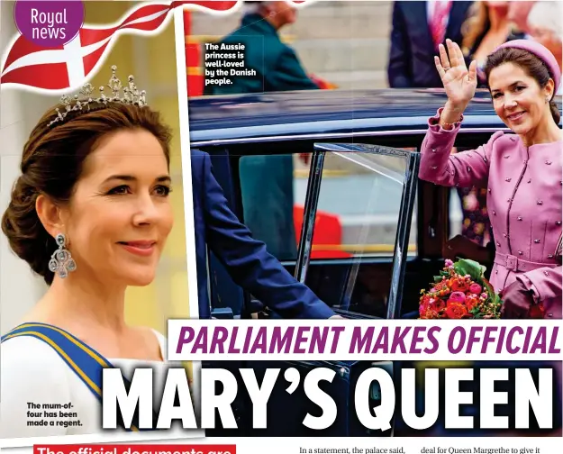  ??  ?? The mum-offour has been made a regent. The Aussie princess is well-loved by the Danish people.