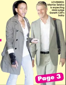  ??  ?? LOVEBIRDS: Miemie Seleka is expectingI­dols judge Gareth Cliff’sbaby