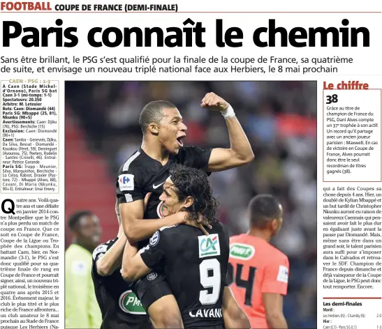  ?? (Photo AFP) ?? Auteur d’un doublé, hier, et sorti sous les applaudiss­ements du public normand, Kylian Mbappé a qualifié le PSG pour la finale de la Coupe de France.