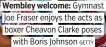  ??  ?? . Wembley welcome: Gymnast. . Joe Fraser enjoys the acts as. . boxer Cheavon Clarke poses. . with Boris Johnson