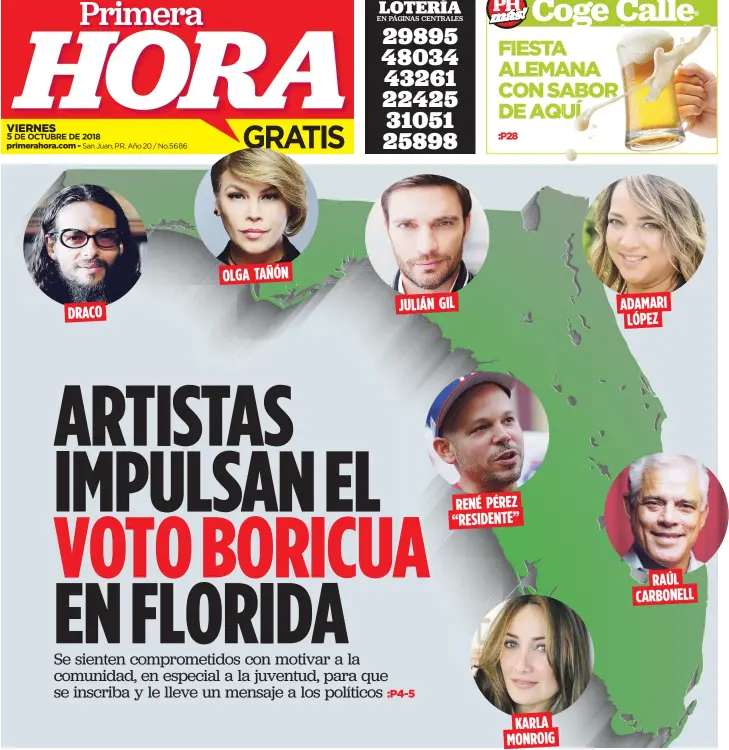  ??  ?? DRACO OLGA TAÑÓN JULIÁN GIL RENÉ PÉREZ “RESIDENTE” KARLA MONROIG ADAMARI LÓPEZ RAÚL CARBONELL